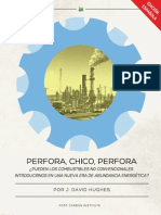 Perfora, Chico, Perfora: ¿Pueden Los Combustibles No Convencionales Introducirnos en Una Nueva Era de Abundancia Energética?