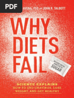 Why Diets Fail (Because You're Addicted To Sugar) by Nicole M. Avena, Ph.D. and John R. Talbott - Excerpt