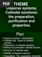 Disperse Systems. The Methods of Preparing of Colloidal Solutions. Their Properties