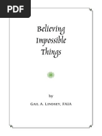 Believing Impossible Things: by G A. L, Faia