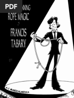 Francis Tabary - The Award-Winning Rope Magic of Francis Tabary