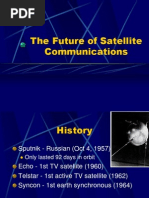 The Future of Satellite Communications