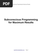 Subconscious Programming For Maximum Results