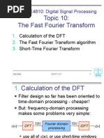 Topic 10: The Fast Fourier Transform: ELEN E4810: Digital Signal Processing