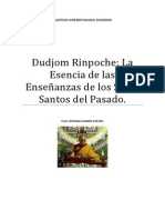 Dudjom Rinpoche La Esencia de Las Enseñanzas de Los Seres Santos Del Pasado