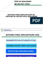 Roteiro para Implantação de Sistema de Gestão Pela Qualidade