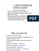 Section 1-Wave Fundamentals 1.1 What Is A Wave?: - Encounter Waves in Many Situations