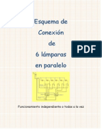 Esquema de Conexión de 6 Lámparas en Paralelo, Con Interruptores Independientes, o Con Relés, Contactores. Todas Juntas