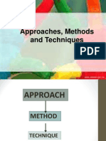 Approaches, Methods & Techniques