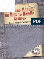 Chicano Manual On How To Handle Gringos by Jose Angel Gutierrez