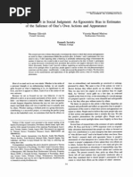 The Spotlight Effect in Social Judgment. An Egocentric Bias in Estimates of The Salience of One's Own Actions and Appearance