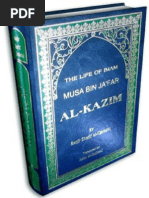 The Life of Imam Musa Bin Jafar Al Kazim