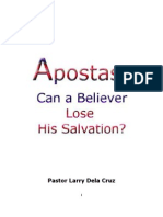 Apostasy Can A Believer Lose His Salvation