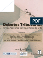 Cadernos de Debates Tributários I - Aspectos Controvertidos Do CTN, 2010