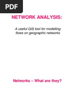 Network Analysis:: A Useful GIS Tool For Modelling Flows On Geographic Networks