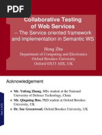 Collaborative Testing of Web Services: - The Service Oriented Framework and Implementation in Semantic WS