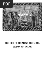 The Life of Gudmund The Good. Tr. G Turville-Petre and E. S. Olszewska