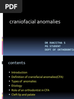 Craniofacial Anomalies: DR Ranjitha S PG Student Dept of Orthodontia