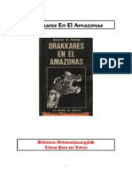 Drakkares en El Amazonas