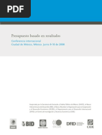 Presupuesto Basado en Resultados - Conferencia Internacional Mexico 2008