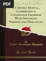 A Chinese Manual Comprising A Condensed Grammar With Idiomatic 1000131219