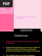 The Fundamental Marcom Decisions:: Positioning