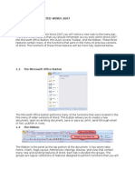 1.0 Getting Started Word 2007: 1.1 Screen Layout 1.2 Menus