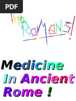 Medicine in Ancient Rome !