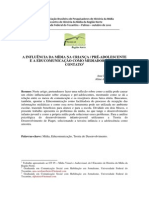 A Influencia Da Midia Na Crianca Pre-Adolescente e A Educomunicacao Como Mediadora Desse Contato