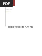 Hotel Teatro PR Plan PT 2: December 1. 2013