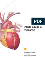 Infarto Agudo Al Miocardio: Jose Misael Garcia Casillas Fisiopatologia Dr. Jesus Aaron Curiel Beltran