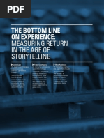 The Bottom Line On Experience: Measuring Return in The Age of Storytelling By: John Cain, Todd Cherkasky & Rick Robinson