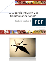 Arte para La Inclusión y La Transformación Social