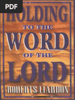 Roberts Liardon - Holding To The Word of The Lord