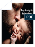 Experiencing The Father's Love Experiencing The Father's Love