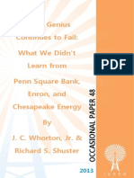 "When Genius Continues To Fail: What We Didn't Learn From Penn Square Bank, Enron, and Chesapeake Energy," by J. C. Whorton, Jr. and Richard S. Shuster