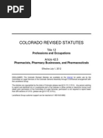 Colorado Revised Statutes (CRS 12 42.5) Title 12 Article 42.5 Professions and Occupations Pharmacists, Pharmacy Businesses, and Pharmaceuticals