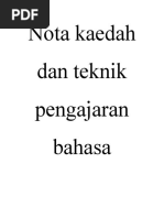 Nota Kaedah Dan Teknik Pengajaran Bahasa