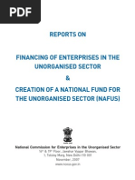 REPORTS ON FINANCING OF ENTERPRISES IN THE UNORGANISED SECTOR & CREATION OF A NATIONAL FUND FOR THE UNORGANISED SECTOR (NAFUS) (India)