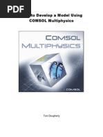 How To Develop A Model Using COMSOL Multiphysics: Tom Dougherty