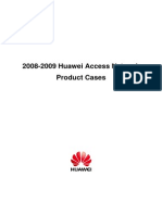 2008-2009 Huawei Access Network Product Cases