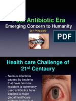 Post Antibiotic Era Emerging Concern To Humanity