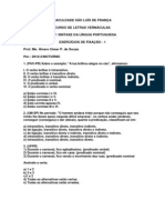 Exercícios de Sintaxe (Sujeito, Predicado, Transitividade Verbal, Etc)