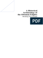 Baram and Carroll - Historical Archaeology of The Ottoman Empire, A