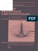 Cómo Se Registran Las Partículas (A. Borovoi - Editorial MIR)