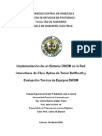 Implementación y Evaluación de Un Sistema DWDM en Telcel Bel