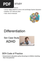 Sen Case Study