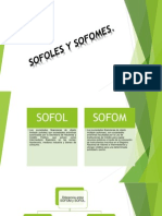 Sofoles y Sofomes