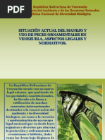 Situación Actual Del Manejo Y Uso de Peces Ornamentales en Venezuela, Aspectos Legales Y Normativos