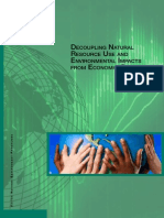 Decoupling: Natural Resource Use and Environmental Impacts From Economic Growth